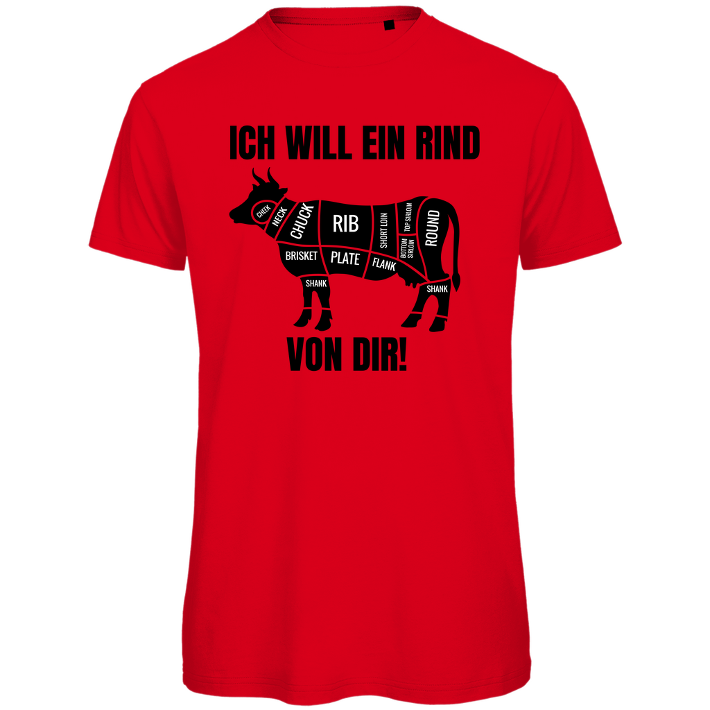 ICH WILL EIN RIND VON DIR | Herren Premium Bio T-Shirt