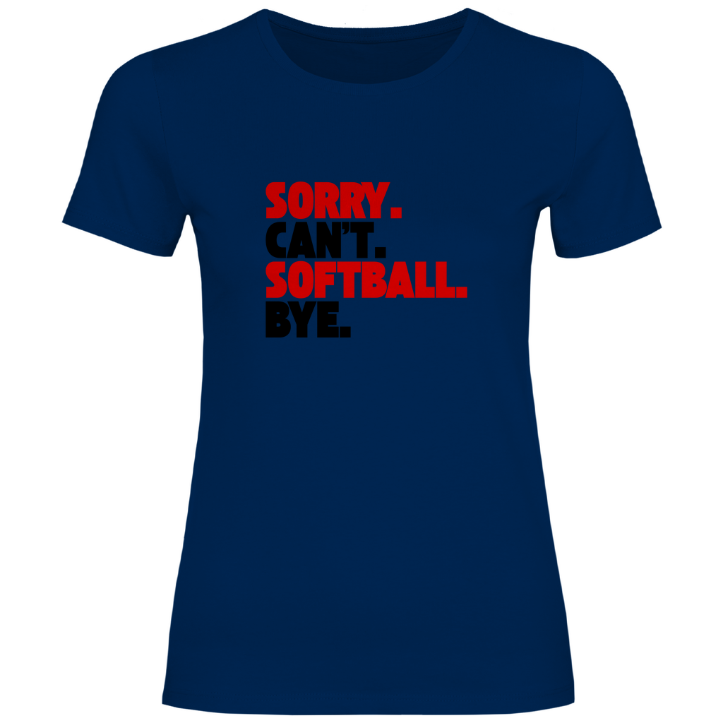 SOFTBALL. CAN'T. | Damen T-Shirt