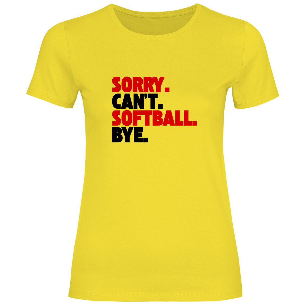 SOFTBALL. CAN'T. | Damen T-Shirt