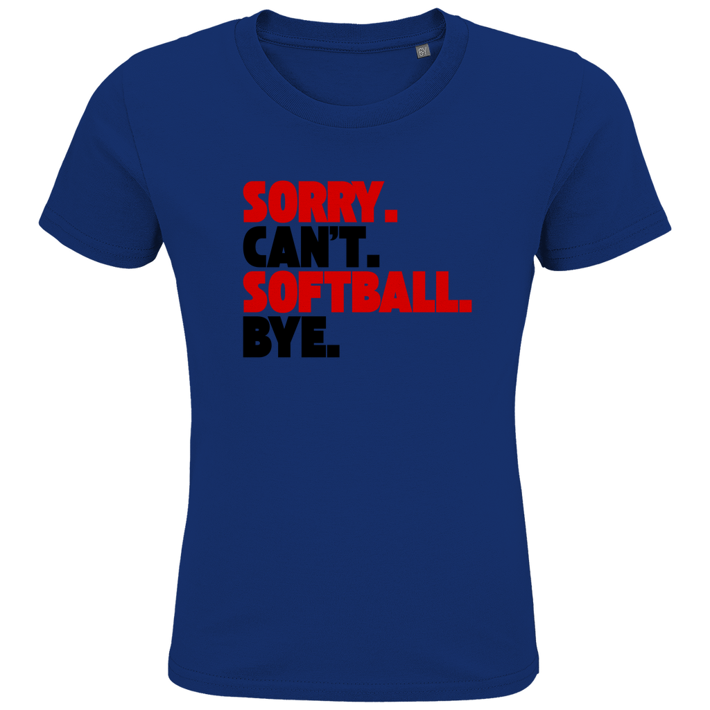 SORRY. CAN'T. | Kids Premium Bio T-Shirt
