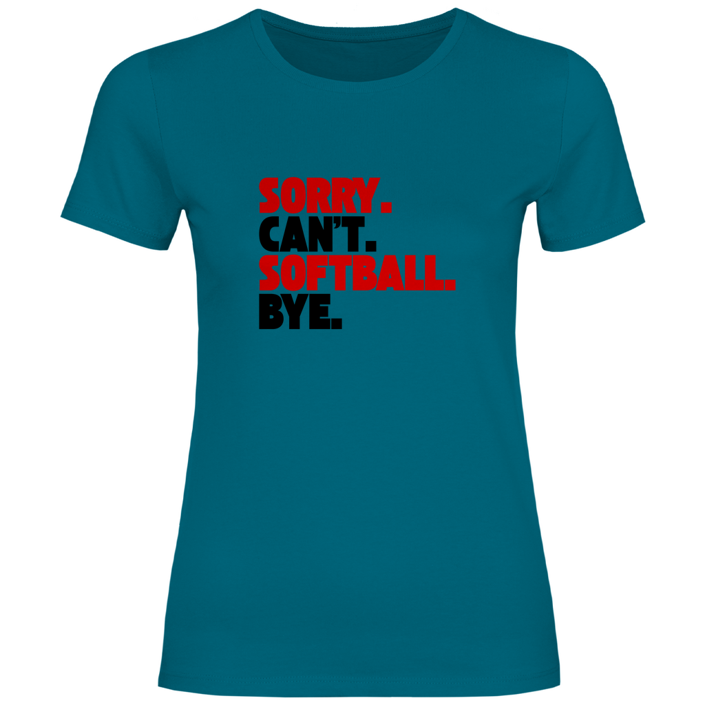 SOFTBALL. CAN'T. | Damen T-Shirt