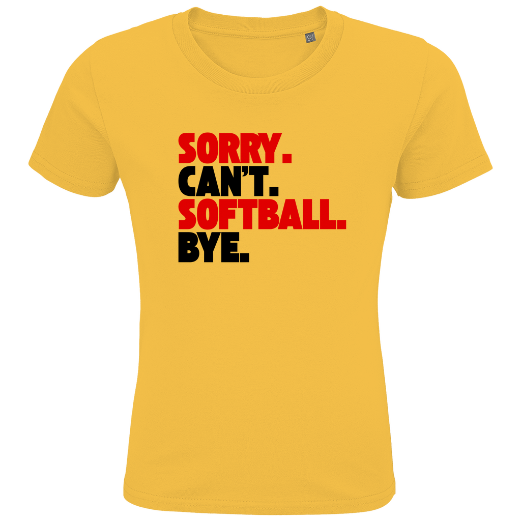 SORRY. CAN'T. | Kids Premium Bio T-Shirt