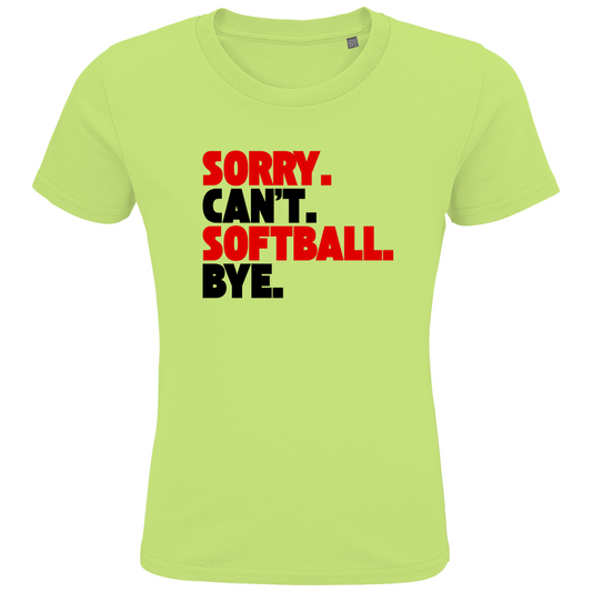 SORRY. CAN'T. | Kids Premium Bio T-Shirt