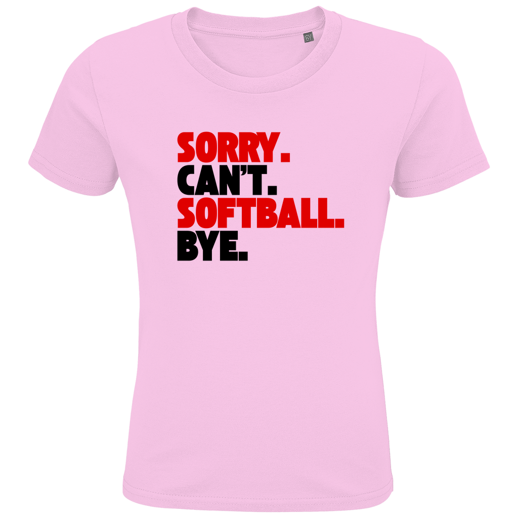 SORRY. CAN'T. | Kids Premium Bio T-Shirt