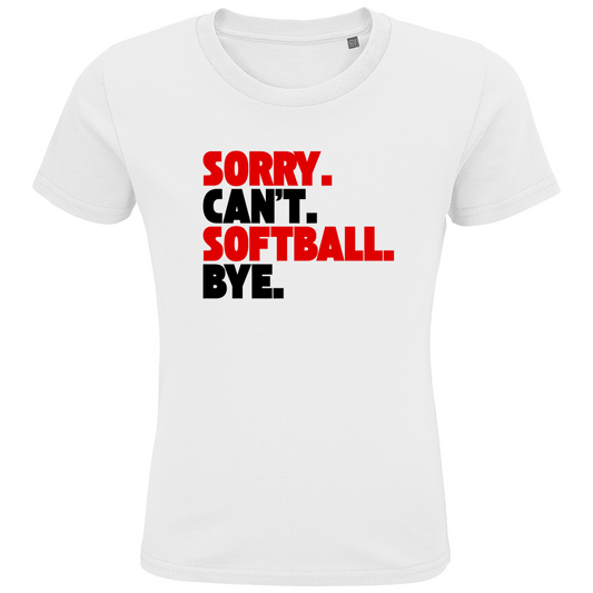 SORRY. CAN'T. | Kids Premium Bio T-Shirt